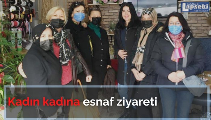 Kadın kadına esnaf ziyareti