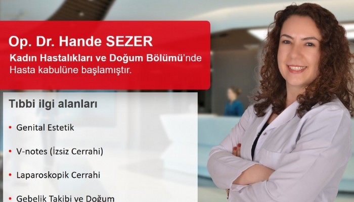 Op. Dr. Hande SEZER Medical Park Çanakkale’de Göreve Başladı