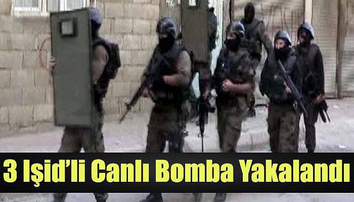 3 Canlı Bomba Yakalandı!