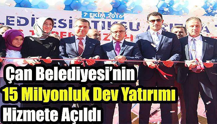  Çan Belediyesi’nin 15 Milyonluk Dev Yatırımı Hizmete Açıldı