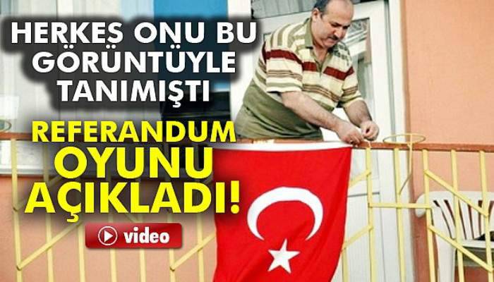  'Bayrağımı asacağım, 'evet’e basacağım’'