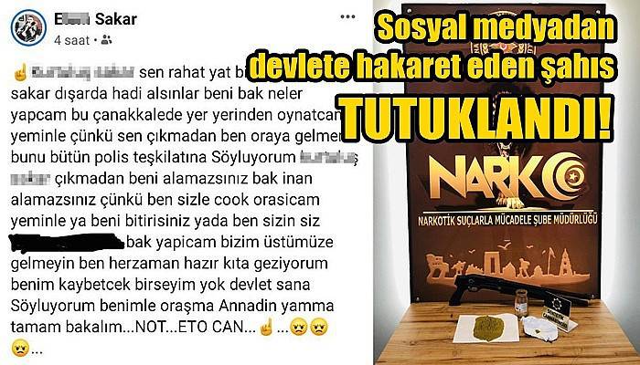 Sosyal medyadan devlete hakaret eden şahıs tutuklandı 