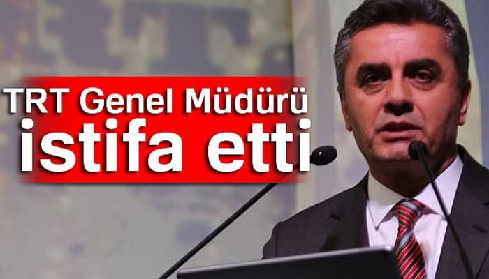 TRT Genel Müdürü Şenol Göka istifa etti 