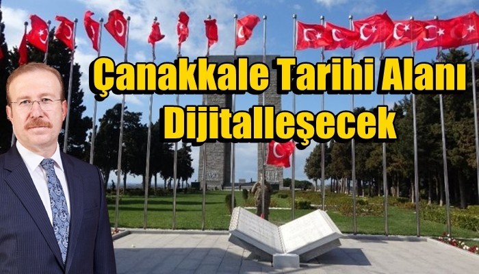 Çanakkale Tarihi Alanı Dijitalleşecek