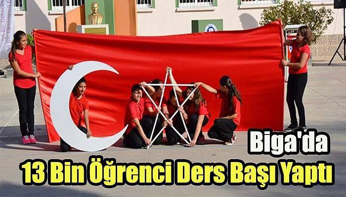 Biga'da 13 Bin Öğrenci Ders Başı Yaptı