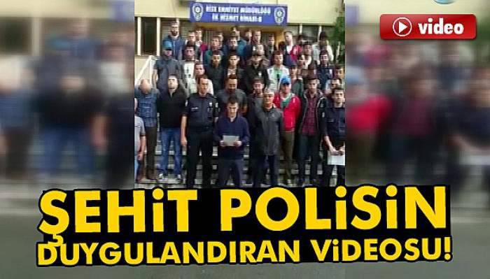  Şehit polisin duygulandıran videosu!