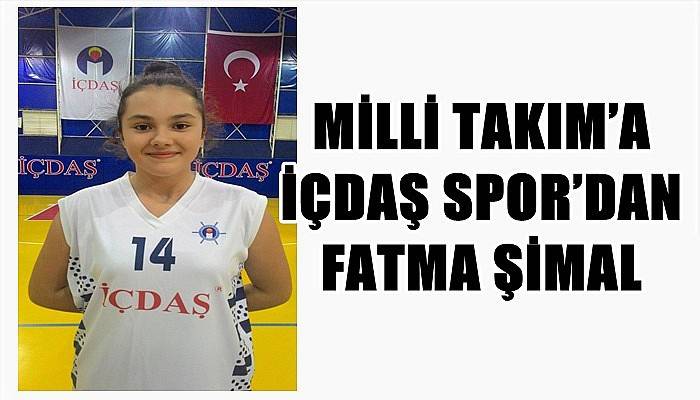 Milli Takım’a İçdaş Spor’dan Fatma Şimal