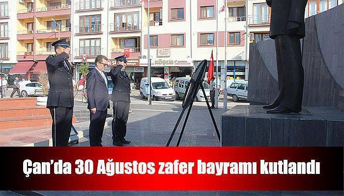  Çan’da 30 Ağustos zafer bayramı kutlandı