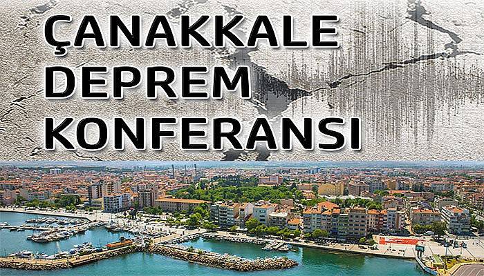 Depremin Uzmanları Çanakkale’de Buluşuyor