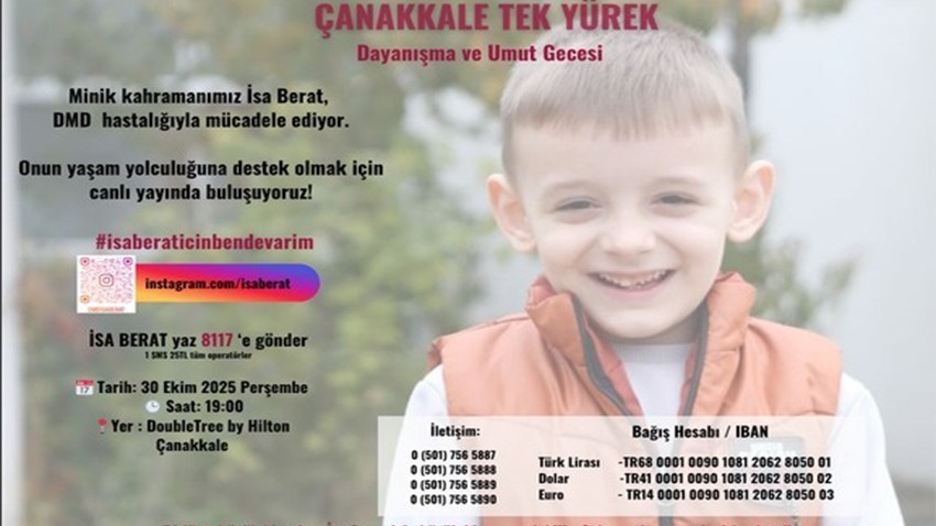 Haydi Çanakkale! DMD Hastası İsa Berat İçin El Ele Veriyoruz