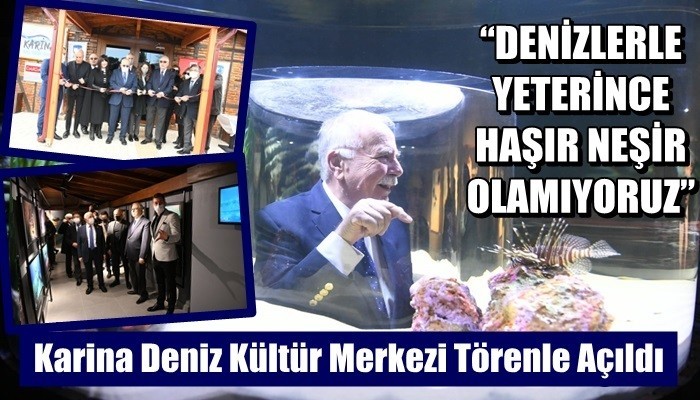 Karina Deniz Kültür Merkezi Törenle Açıldı