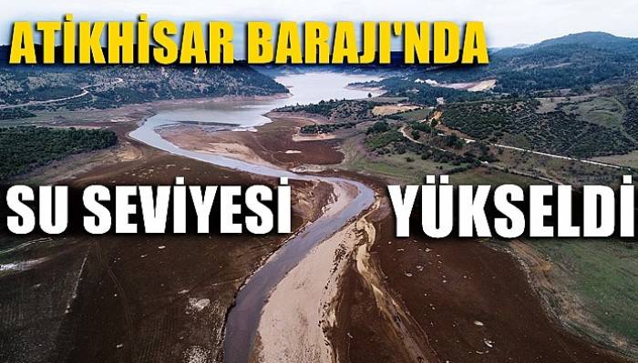 Kar yağışı, Çanakkale'nin Atikhisar Barajı'na can suyu oldu