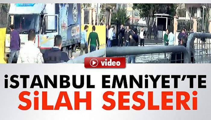  İstanbul Emniyet Müdürlüğünde silah sesleri