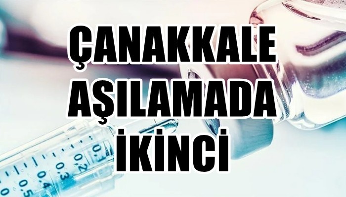 Çanakkale aşılamada ikinci