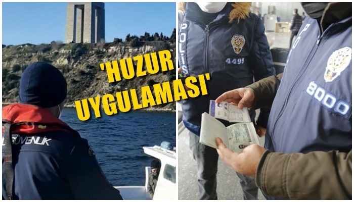 Düzensiz Göç İle Mücadeleye Yönelik Huzur Uygulaması