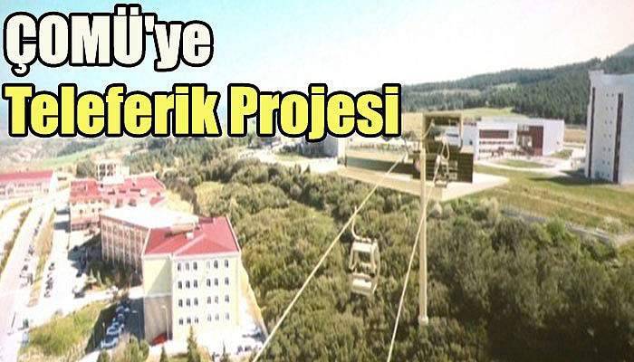 ÇOMÜ'ye Teleferik Projesi