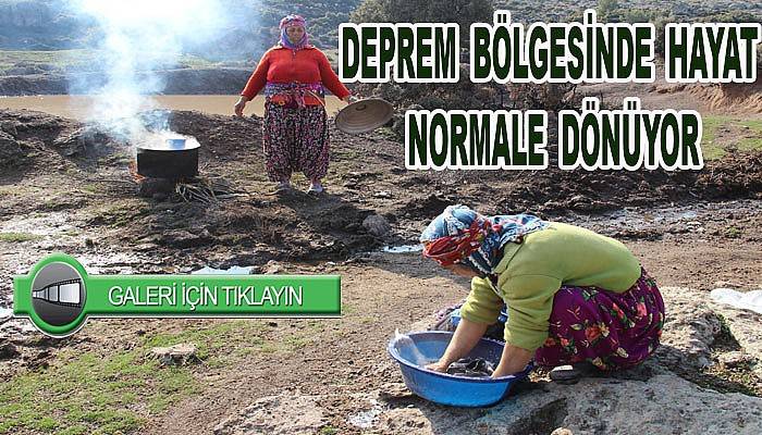 Deprem bölgesinde hayat normale dönüyor