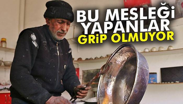  Bu mesleği yapanlar grip olmuyor