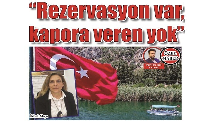 KORONA TEDİRGİNLİĞİ SÜRÜYOR: 'Rezervasyon var, kapora veren yok'