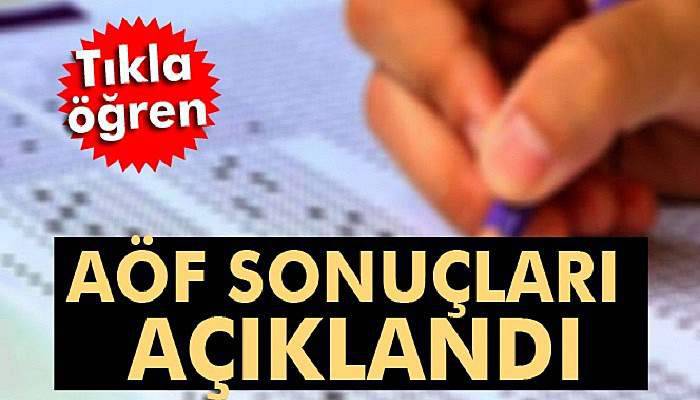 AÖF dönem sonu sınav sonuçları açıklandı! 