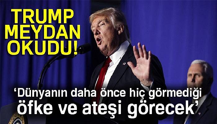 Trump: 'Kuzey Kore'nin tehditleri öfke ve ateşle karşılanacak'