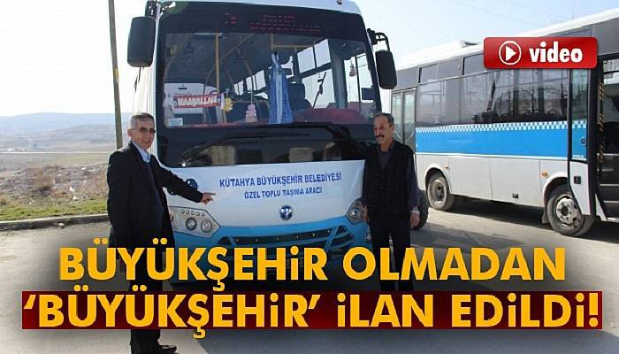 Otobüs şoförü, Kütahya'yı 'büyükşehir' ilan etti