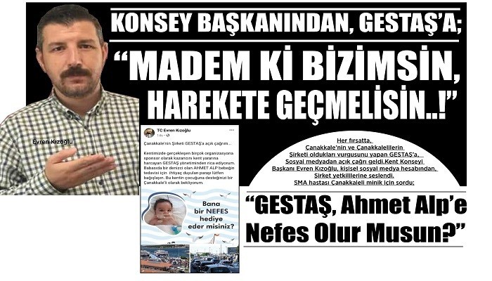 KONSEY BAŞKANINDAN, GESTAŞ'A; 'MADEM Kİ BİZİMSİN, HAREKETE GEÇMELİSİN..!'