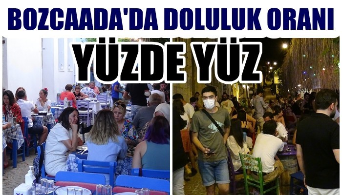 Bozcaada'da bayram tatili öncesi doluluk yüzde 100 oldu (VİDEO)