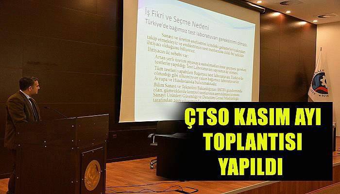 ÇTSO kasım ayı için toplandı