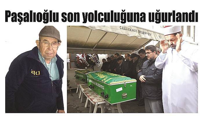 Paşalıoğlu son yolculuğuna uğurlandı