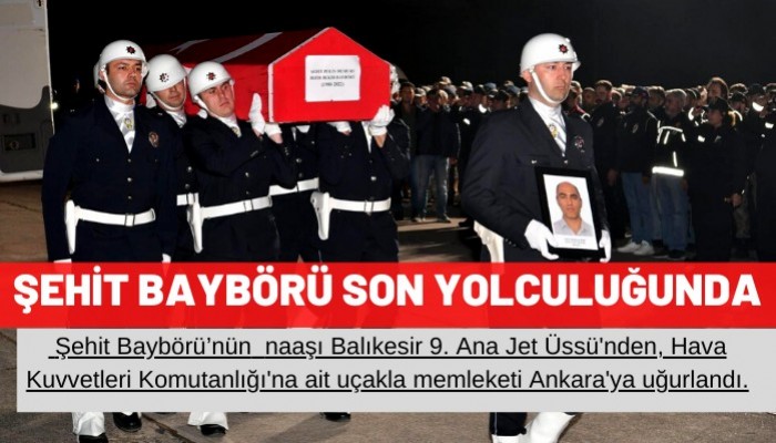 Şehit Baybörü Son Yolculuğunda