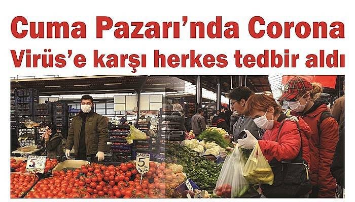 Cuma Pazarı’nda Corona Virüs önlemleri