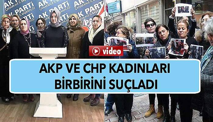 AK Parti ve CHP'li Kadınlar Birbirini Suçladı 