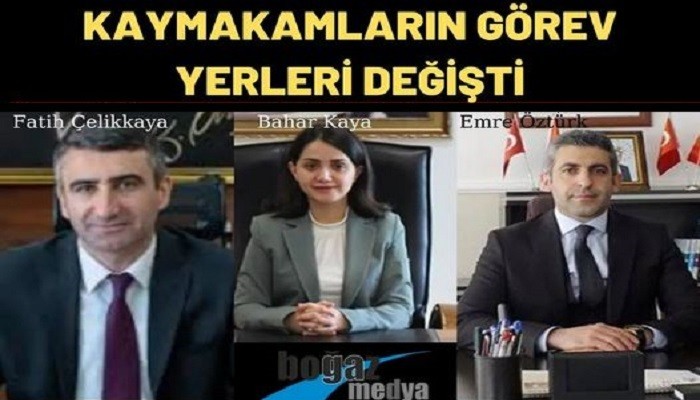 Kaymakamların görev yerleri değiştirildi