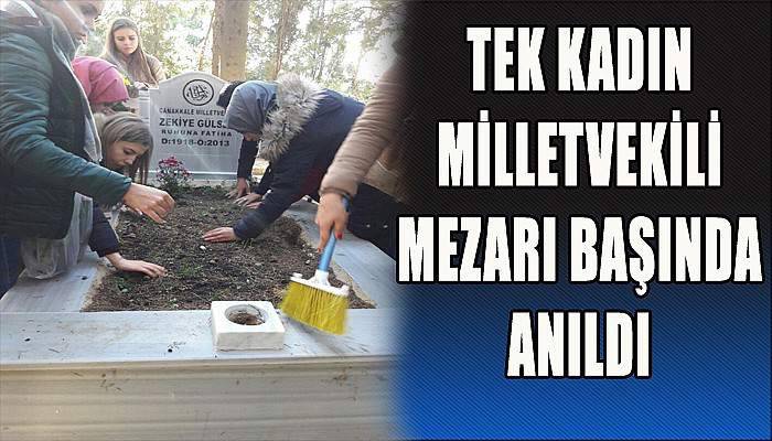 Tek Kadın Milletvekili Mezarı Başında Anıldı