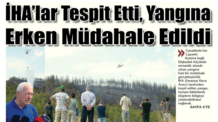 İHA’lar Tespit Etti, Yangına Erken Müdahale Edildi (VİDEO)