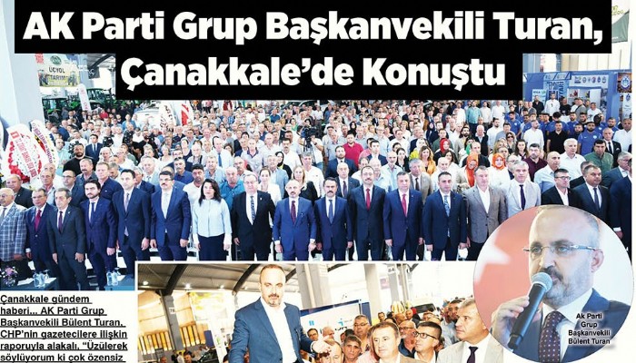 AK Parti Grup Başkanvekili Turan, Çanakkale'de Konuştu