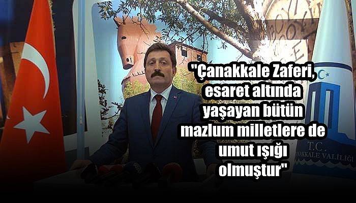 Çanakkale Valisi Tavlı’dan 18 Mart Mesajı