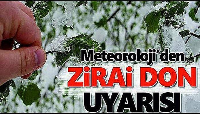 Zirai don uyarısı!