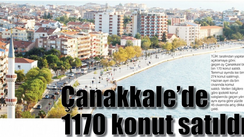 Çanakkale’de 1170 konut satıldı