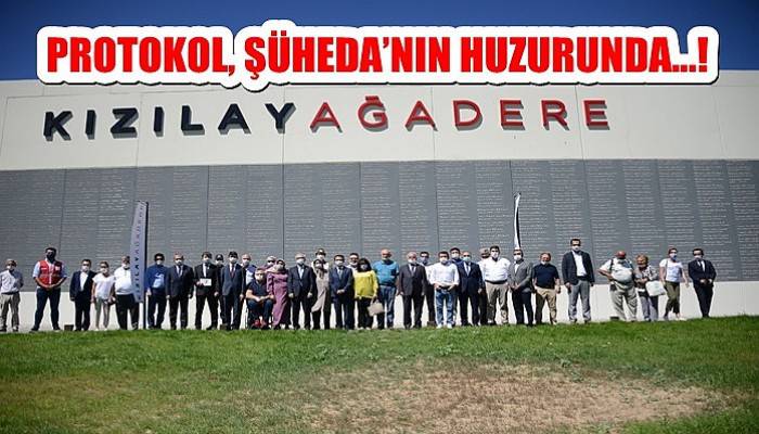 PROTOKOL, ŞÜHEDA’NIN HUZURUNDA…!