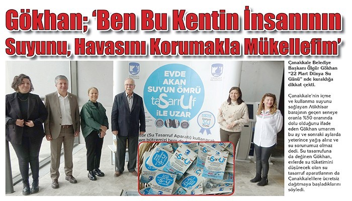 Gökhan; ‘Ben Bu Kentin İnsanının Suyunu, Havasını Korumakla Mükellefim’