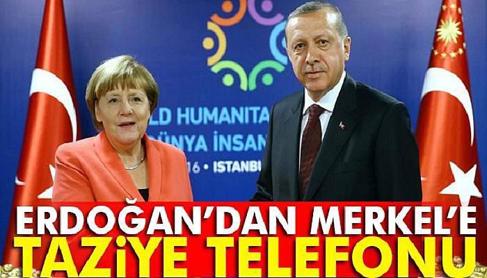 Cumhurbaşkanı Erdoğan'dan Almanya Başbakanı Merkel'e taziye telefonu