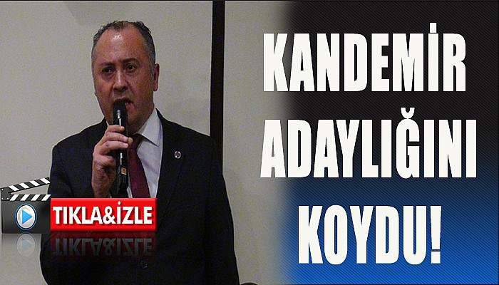 Kandemir Kent Konseyi için başkan adaylığını açıkladı