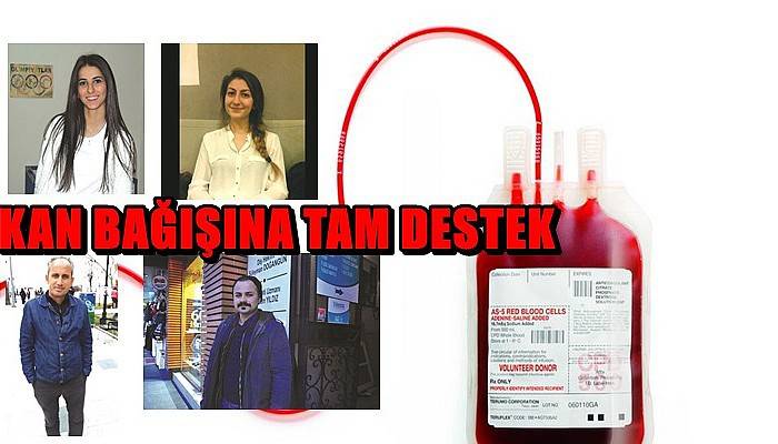  Kan Bağışına Tam Destek