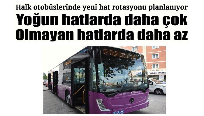 Halk otobüslerinde yeni hat rotasyonu planlanıyor