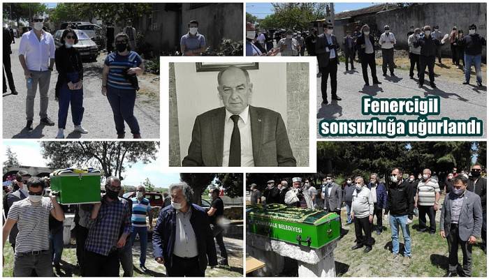 Fenercigil sonsuzluğa uğurlandı
