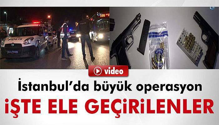 İstanbul'da 5 bin polisle büyük operasyon