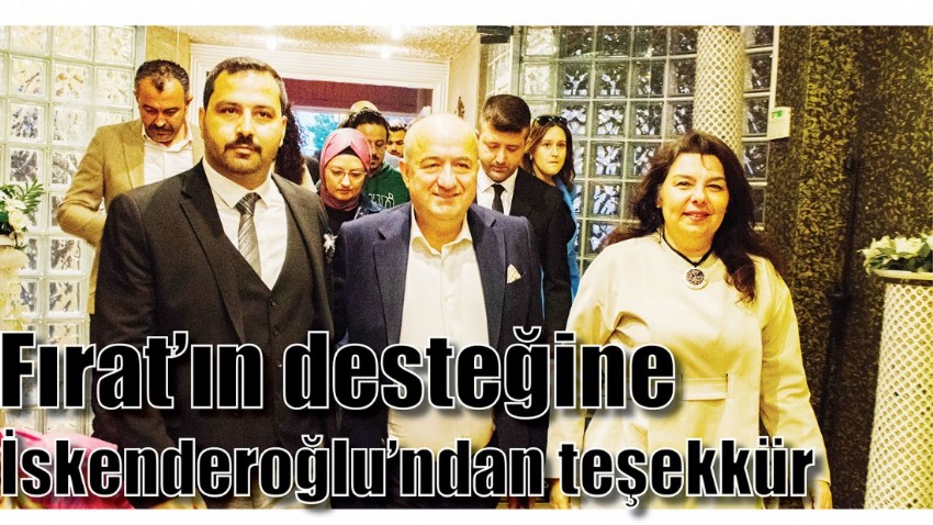 Fırat'ın desteğine İskenderoğlu'ndan teşekkür