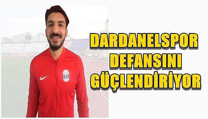  Dardanelspor Defansını Güçlendiriyor